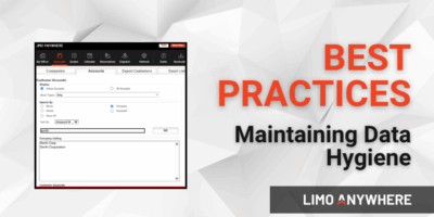 Best Practices Limo Anywhere Maintaining Data Hygiene